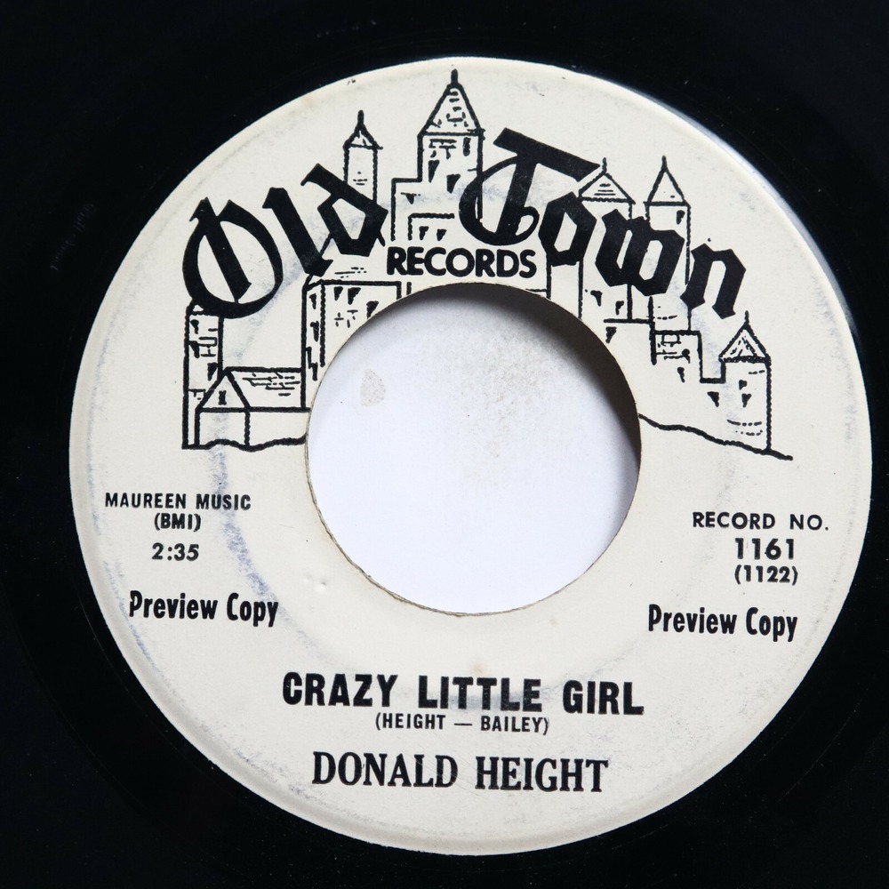 DONALD HEIGHT - CRAZY LITTLE GIRL/ I'LL NEVER FORGET YOU - SOUL‎ 45 *PROMO*